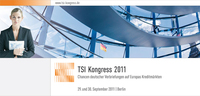 TSI Kongress 2011 – Chancen deutscher Verbriefungen auf Europas Kreditmärkten am 29. und 30. September 2011 in Berlin