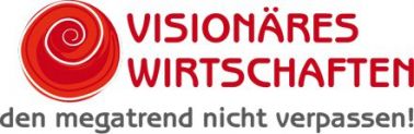 Was tun, wenn die Arbeit unglücklich macht …? Der Kongress „Visionäres Wirtschaften“ am 15./16. Oktober in München hilft weiter