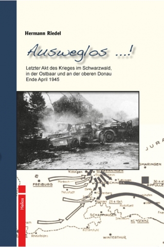 Helios-Verlag, K.-H. Pröhuber, Doku: Riedel, Hermann: Ausweglos …!