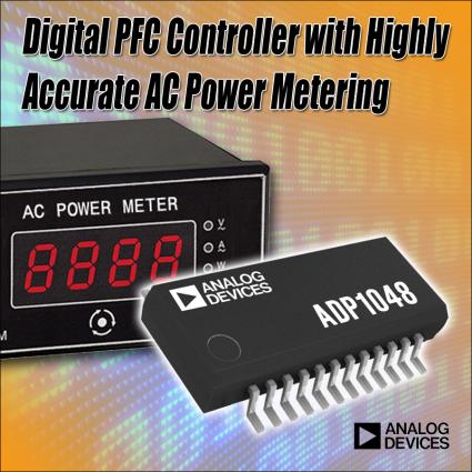Erster digitaler PFC-Controller der Industrie mit Leistungsmessfunktion bietet Interleaving- und Bridgeless-Funktionalität