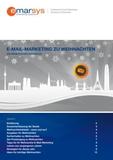 E-Mail-Marketing zu Weihnachten – emarsys veröffentlicht Praxisguide mit wertvollen Tipps