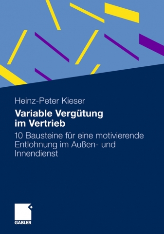 Variable Vergütung im Vertrieb  –  Buch mit vielen Praxisbeispielen