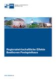 Beethoven Festspielhaus ist regionale Wirtschaftsförderung