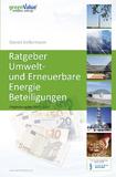 Unabhängiges Portal für grüne Investitionen – greenvalue.de feiert zehnjähriges Bestehen