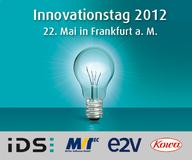 IDS Innovationstag 2012 am 22. Mai in Frankfurt am Main