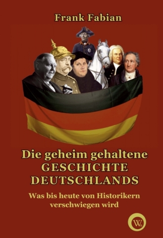 Geheim gehaltene Geschichte(n) Deutschlands:   Teil 2: Was ist wirklich christlich am Christentum?