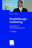 Empfehlungsmarketing – der Königsweg der Neukundengewinnung