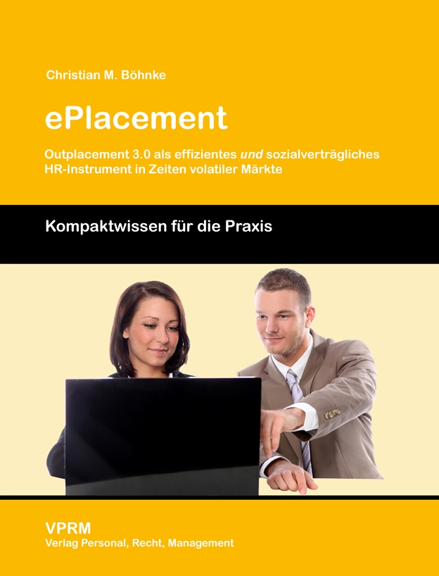 „ePlacement“ – Das Buch zum Thema e-Outplacement & sozialverträglicher Personalabbau