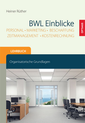 BWL Grundwissen – leicht und verständlich