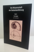 Die Wissenschaft der Gedankenführung und die Kraft der Gedanken