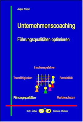 Buchneuerscheinung: Unternehmenscoaching – Führungsqualitäten optimieren