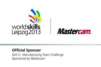 Mastercam offizieller Sponsor der WorldSkills Leipzig 2013