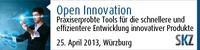 Open Innovation: Praxiserprobte Tools fu?r die schnellere und effizientere Entwicklung innovativer Produkte