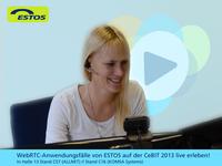 CeBIT 2013: ESTOS präsentiert praxisnahe Anwendungsfälle für WebRTC in Halle 13