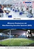 Mit MES die Produktion effizienter machen – MES-Infotag in Freiburg am 16. April 2013