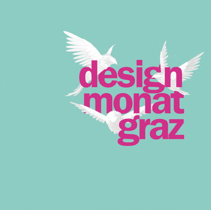 Designmonat Graz 2013: Wie Design die Wirtschaft beflügelt