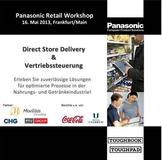 Panasonic veranstaltet Retail Branchen-Workshop „Optimierte Direct Store Delivery&Vertriebssteuerung“