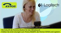 Unified Communications: ESTOS und Logitech vereinbaren Partnerschaft im Bereich WebRTC-basierter Lösungen