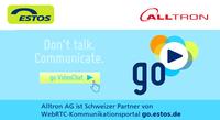 Die Alltron AG ist Schweizer Partner des WebRTC-Kommunikationsportals go.estos.de