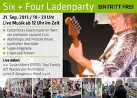 Six + Four Ladenparty am Samstag, den 21.09.2013 von 10.00? 23.00 Uhr