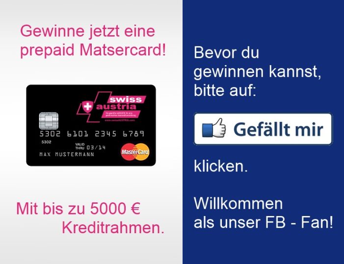 Prepaid MasterCard kostenlos mit bis zu 5000 Euro Kreditrahmen geweinnen! Prepaid MasterCard kostenlos mit bis zu 5000 Euro Kreditrahmen geweinnen!