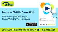 Videochat auf Basis von WebRTC: Neueste VideoChat App von ESTOS wird für Enterprise Mobility Award 2013 nominiert