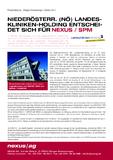 Niederösterr. (NÖ) Landeskliniken-Holding entscheidet sich für NEXUS / SPM