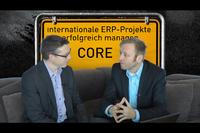 Internationale ERP-Projekte erfolgreich managen mit dem CORE-Ansatz